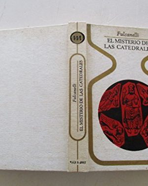 El misterio de las catedrales/mystery of the cathedrals (spanish edition)