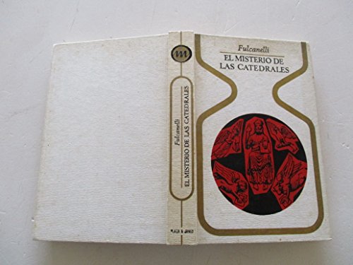 El misterio de las catedrales/mystery of the cathedrals (spanish edition)