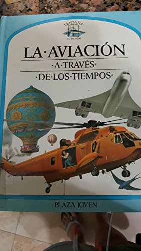 Aviacion a traves de los tiempos