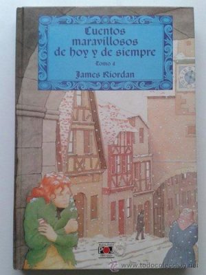 Cuentos maravillosos de hoy y de siempre volm.iv