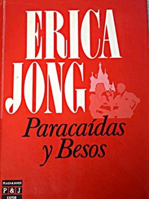 Paracaidas y besos/parachutes and kisses (spanish edition)