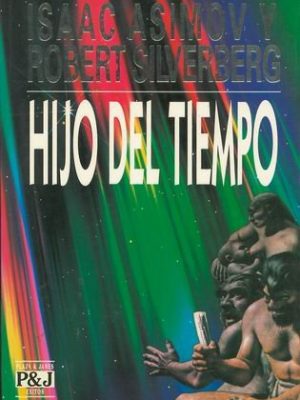 9788401325106_hijo-del-tiempo_front-1.jpg Hijo del tiempo