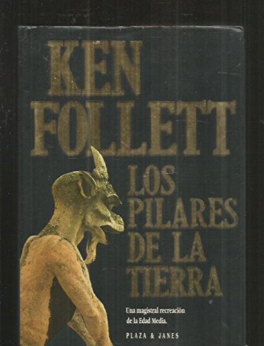 Los pilares de la tierra [paperback] [jan 01, 1996] follett, ken.