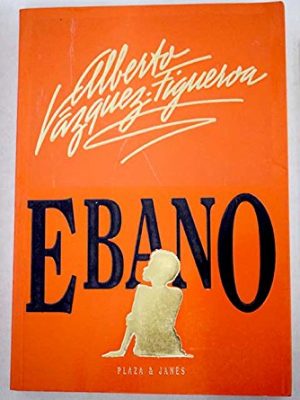 Ebano (spanish edition)