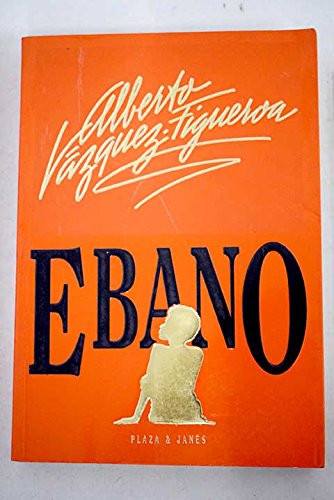 9788401325939_ebano-spanish-edition_front-3.jpg Ebano (spanish edition)