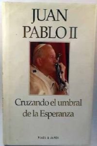 Cruzando el umbral de la esperanza