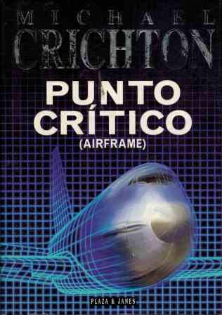 9788401326943_punto-criticoairframe_front-3.jpg Punto critico(airframe)