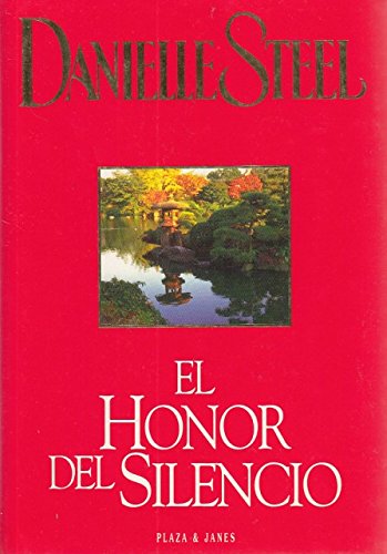 El honor del silencio / silent honor (spanish edition)