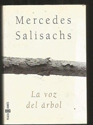 La voz del árbol (spanish edition)