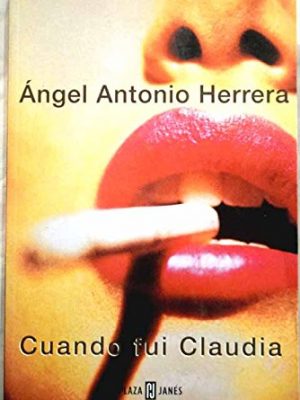 Cuando fui claudia (spanish edition)