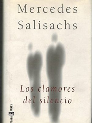 Los clamores del silencio