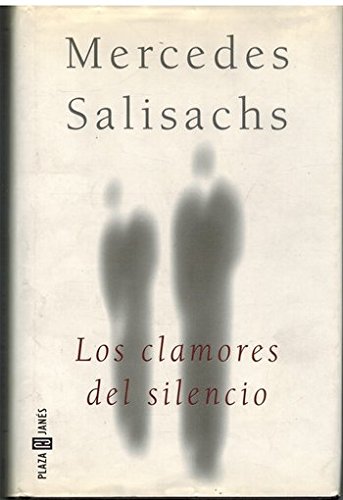 Los clamores del silencio