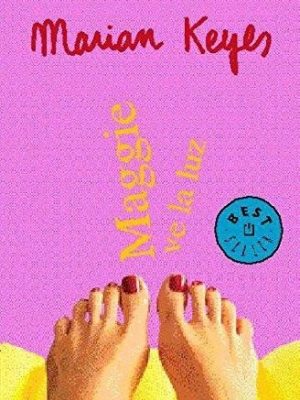 Maggie ve la luz (nov.actual) (spanish edition)