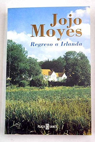9788401329869_regreso-a-irlanda-return-to-ireland-narrativa-femenina-spanish-edition_front-1.jpg Regreso a irlanda / return to ireland (narrativa femenina) (spanish edition)