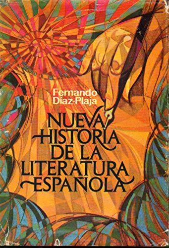 Nueva historia de la literatura española (spanish edition)