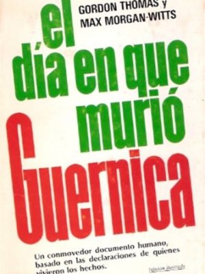 El día en que murió guernica