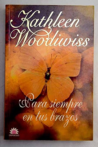 Para siempre en tus brazos (coleccion crepusculo)