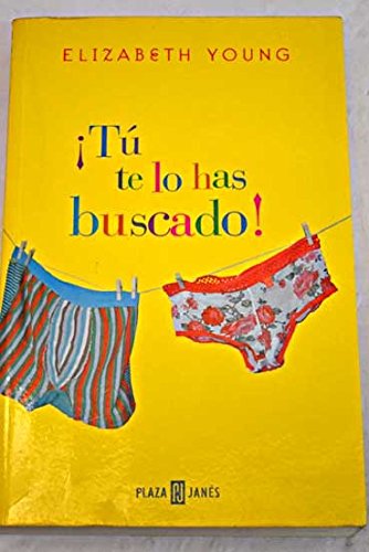 9788401335358_tu-te-lo-has-buscado-you-asked-for-it-spanish-edition_front-1.jpg Tu te lo has buscado! / you asked for it (spanish edition)