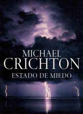 Estado de miedo/ state of fear (spanish edition)