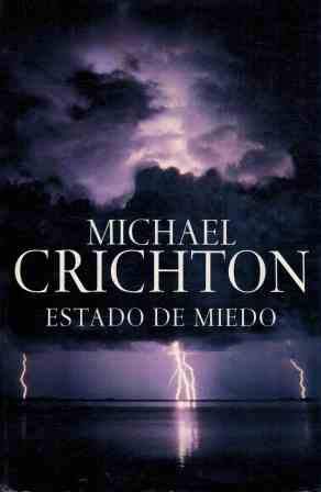 Estado de miedo/ state of fear (spanish edition)