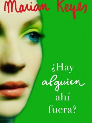 Hay alguien ahi fuera?/ anybody out there? (spanish edition)