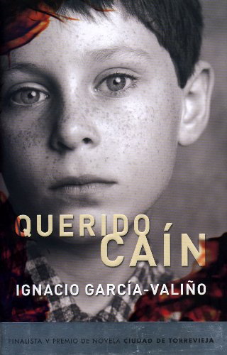 Querido cain/ dear cain (spanish edition)
