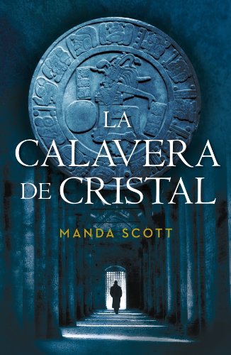 La calavera de cristal (spanish edition)