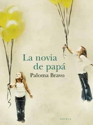 9788401338922_la-novia-de-papa_front-1.webp La novia de papá