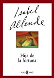 La hija de la fortuna (arete) (spanish edition)