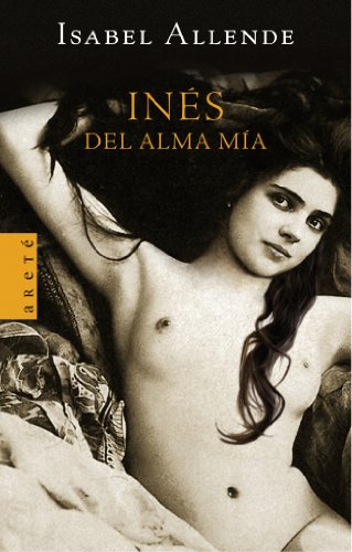 Inés del alma mía (arete) (spanish edition)
