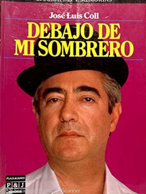 Debajo de mi sombrero