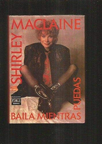 Baila mientras puedas