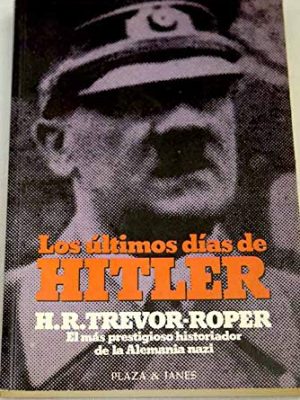 9788401371530_los-ultimos-dias-de-hitler_front-1.jpg Los últimos días de hitler