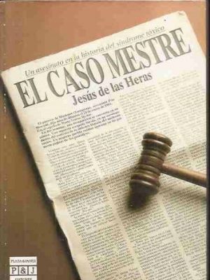 El caso mestre: un asesinato en la historia del síndrome tóxico