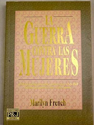 La guerra contra las mujeres