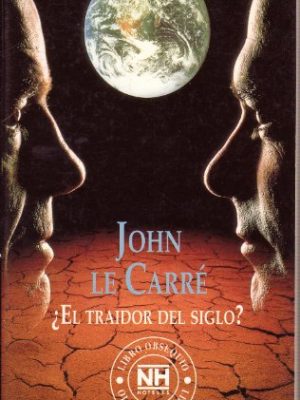 El traidor del siglo? [published in english as: the unbearable place]