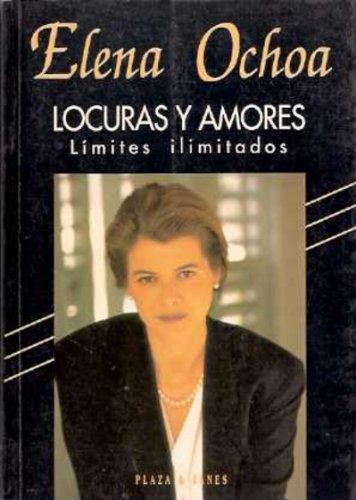Locuras y amores : límites ilimitados