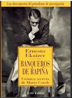 Banqueros de rapiña: crónica secreta de mario conde (spanish edition)
