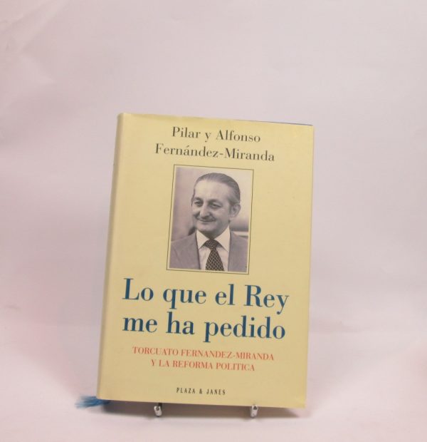 Lo que el rey me ha pedido