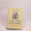 9788401375514_lo-que-el-rey-me-ha-pedido_front-11.jpg Lo que el rey me ha pedido