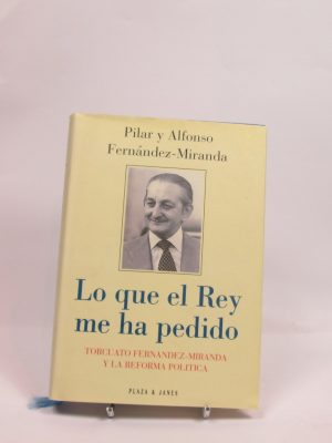 Lo que el rey me ha pedido