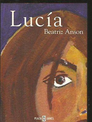 9788401376153_lucia-spanish-edition_front-1.jpg Lucía (spanish edition)