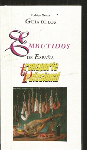 Guía de los embutidos de españa