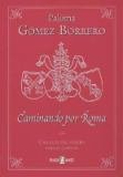Caminando por roma. una guia del viajero para el jubileo