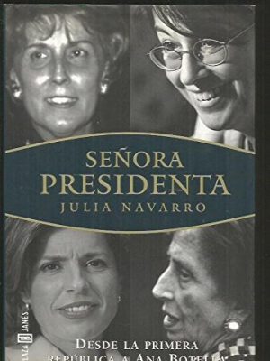 Señora presidenta.