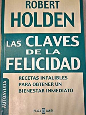 Las claves de la felicidad