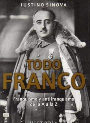 9788401377198_todo_franco_franquismo_y_antifranquismo_de_la_a_a_la_z_front-3.jpg Todo_franco_franquismo_y_antifranquismo_de_la_a_a_la_z