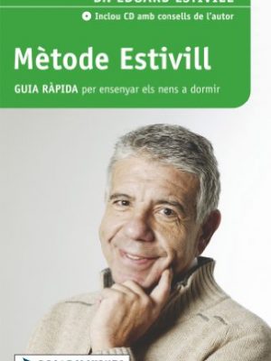 Metode estivill. guia ràpida per ensenyar els nens a dormir (actualitat) (catalan edition)