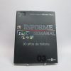 Informe semanal. 30 años de historia