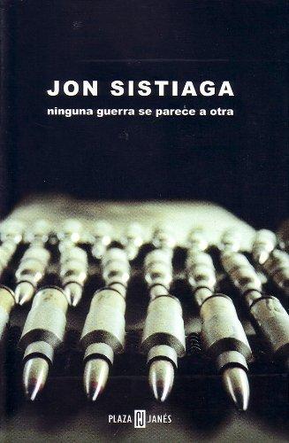 Ninguna guerra se parece a otra / no war is the same as another (spanish edition)